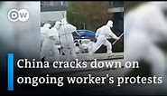 Violent protests against lockdown, working conditions continue at Apple supplier Foxconn | DW News