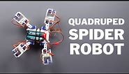 How to make Quadruped Spider Robot (using Arduino and 3D parts)