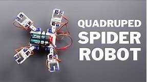 How to make Quadruped Spider Robot (using Arduino and 3D parts)