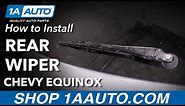 How to Replace Rear Wiper 10-17 Chevy Equinox