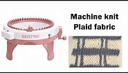 Machine knit plaid fabric