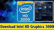 How to Download Intel HD Graphics 3000 Drivers || Intel HD 3000 || Laptop & PC Windows 10/7/8/8.1