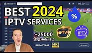 Watch this if you Need Top IPTV Service Provider for 2024 | 4K +25000 Live Channels