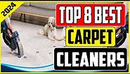 Unveiling the Top 8 Best Carpet Cleaners of 2024 Ultimate Buyer's Guide
