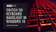 How To Turn On Keyboard Light On Your Laptop