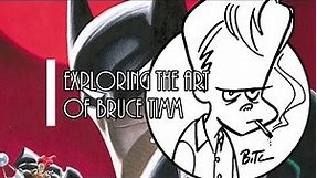Exploring The Art Of Bruce Timm