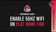 How to enable 5Ghz Wifi on PLDT Home Fibr Router (Beginners Guide)