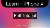 iPhone X (XS) (XR) - Full Tutorial