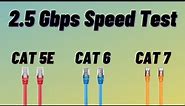 Ethernet cables speed tested @ 2.5 Gbps. Cat 5E,Cat 6 and Cat 7 cables SPEED comparision!