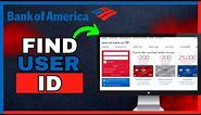 How To Find User ID On Bank Of America App (2024)