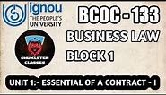 Business Law | Block-1| Unit-1| Essential of a contract -1