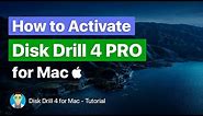 How to Activate Disk Drill 4 PRO for Mac