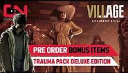 Resident Evil 8 Village Pre Order Bonus Items - Deluxe Edition Trauma Pack