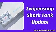Swipensnap Shark Tank Update (Season 12) Worth In 2024 | Sharktanktalks