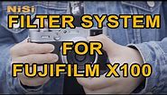 NiSi Filter System for Fujifilm X100/X100S/X100T/X100V and NiSi UHD UV For Fujifilm X100