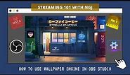 HOW TO USE YOUR WALLPAPER ENGINE IN OBS STUDIO [FIL/ENG]