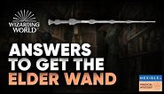 How to get the Elder Wand on Wizarding World (Pottermore) || Hogwarts Legacy