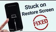 Top 4 Ways to Fix iPhone Stuck on Restore Screen You Should Know (2024)