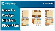 How to Design Kitchen Floor Plan | Kitchen Layout Ideas