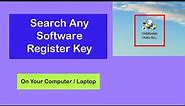How to find software serial key / How to Get Activation key of software