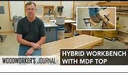 Why Use an MDF Workbench Top?