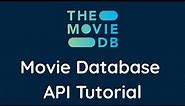 The Movie Database API Tutorial | For Beginners
