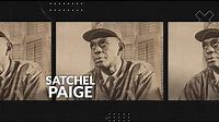 Empowering Athletes: Satchel Paige