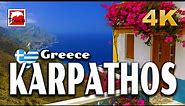 KARPATHOS (Κάρπαθος), Greece 4K ► Top Places & Secret Beaches in Europe #touchgreece