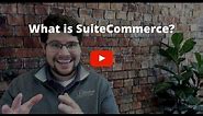 What is NetSuite SuiteCommerce Advanced (SCA)?