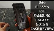 UAG Plasma Ash Case Review : Samsung Galaxy Note 8