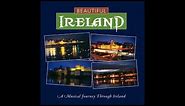 Beautiful Ireland | 15 Classic Irish Songs #stpatricksday