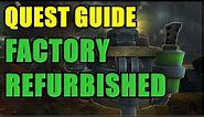 Factory Refurbished and More Recycling - QUEST GUIDE