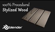 Easy Stylized Wood Material in Blender (100% Procedural)