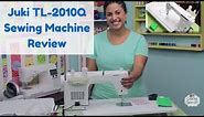JUKI TL- 2010Q Sewing Machine Review