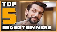 Top 5 Best Beard Trimmers in 2024 | In-Depth Reviews & Buying Guide