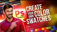 How to Create Custom Color Swatches in Photoshop