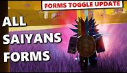 All Saiyans Forms (Form Toggle Update) | DBZ Final Stand