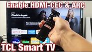 TCL Smart TV: How to Enable HDMI-CEC & ARC