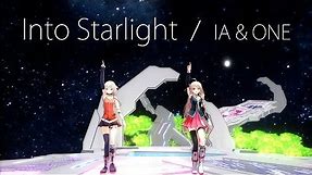 IA & OИE / Into Starlight 【MUSIC VIDEO】