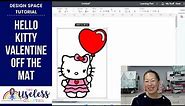 Off The Mat Valentine Hello Kitty 30" | Cricut Design Space Tutorial | The Useless Crafter