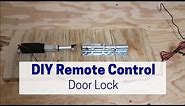 DIY Remote Control Door Lock