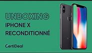 Unboxing iPhone X reconditionné par CertiDeal