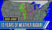 10 Years of Weather Radar - Breathtaking 2010-2020 Time-Lapse