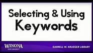 Selecting & Using Keywords