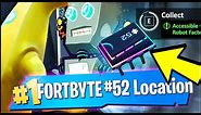 FORTBYTE 52 Location - ACCESSIBLE WITH BOT SPRAY INSIDE A ROBOT FACTORY (Fortnite)