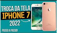 COMO TROCAR A TELA DO IPHONE 7 PASSO A PASSO 2022!