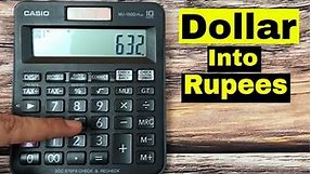 How To Convert Dollar into Rupees on Calculator - Easy Way
