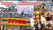 Inside Raido Kaikan , Akihabara ラジオ会館 店内 - Tokyo walk ,Japan
