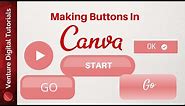 Create Web Buttons In Canva - How To