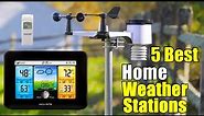Best Home Weather Station 2023